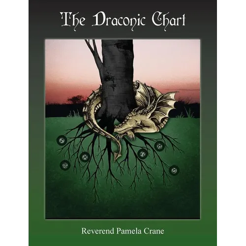 The Draconic Chart - Paperback | Books | Wiccan Center