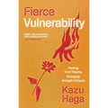 Fierce Vulnerability: Healing from Trauma, Emerging Through Collapse - Paperback | Books | Wiccan Center