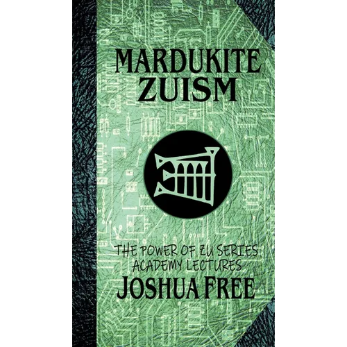 Mardukite Zuism (The Power of Zu): Academy Lectures (Volume Five) - Hardcover | Books | Wiccan Center