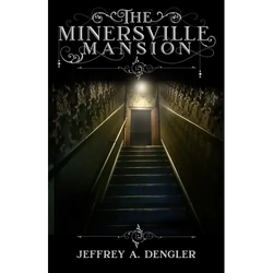 The Minersville Mansion - Paperback | Books | Wiccan Center