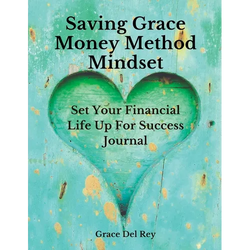 Saving Grace Money Method Mindset: Set Your Financial Life Up For Success Journal - Paperback | Books | Wiccan Center