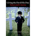Giving the Devil His Due: Satan and Cinema - Paperback | Books | Wiccan Center