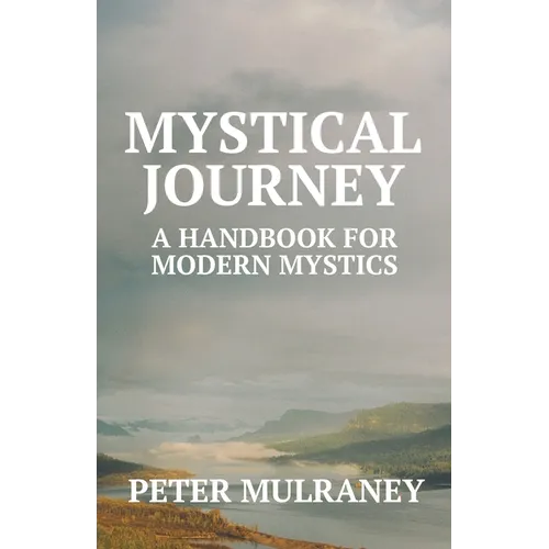 Mystical Journey: A Handbook for Modern Mystics - Paperback | Books | Wiccan Center