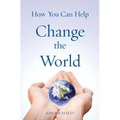 How You Can Help Change the World - Paperback | Books | Wiccan Center
