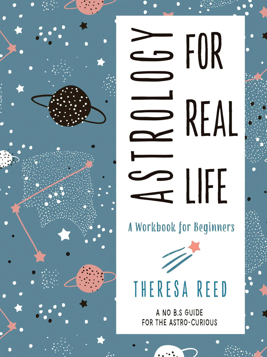 Astrology for Real Life by Theresa Reed - Adult Book | Sacred Book Store | Wiccan Center