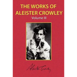 The Works of Aleister Crowley Vol. 3 - Paperback | Books | Wiccan Center