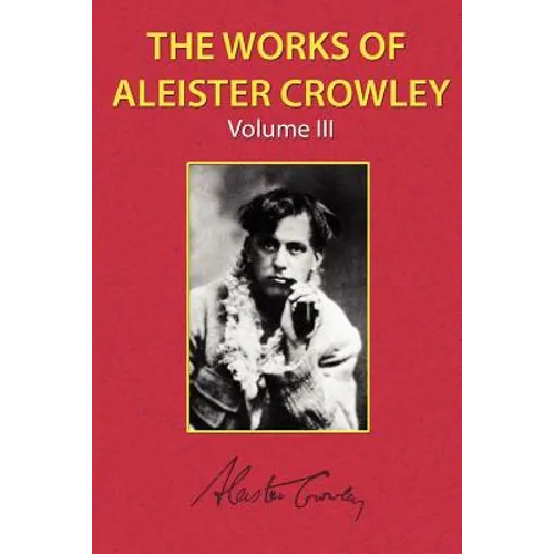The Works of Aleister Crowley Vol. 3 - Paperback | Books | Wiccan Center