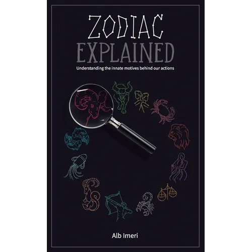 Zodiac Explained: Understanding the innate motives behind our actions - Paperback | Books | Wiccan Center