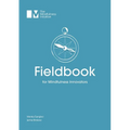 Fieldbook for Mindfulness Innovators - Paperback | Books | Wiccan Center