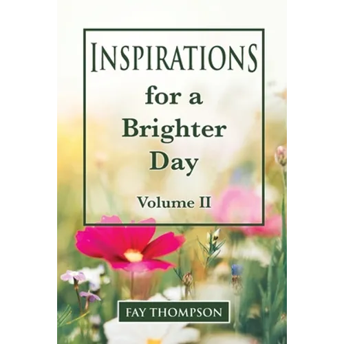 Inspirations for a Brighter Day Volume II - Paperback | Books | Wiccan Center