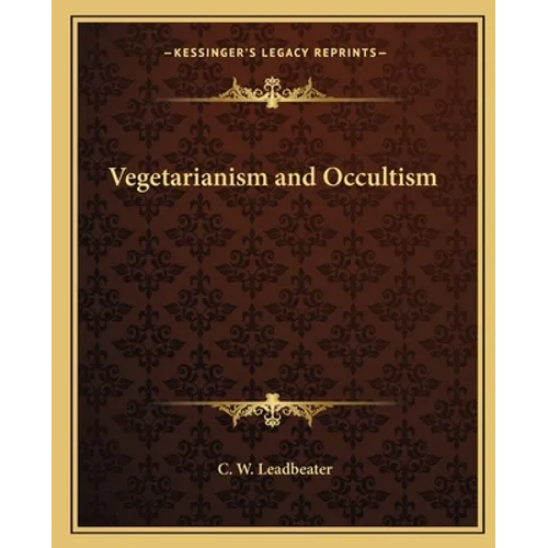 Vegetarianism and Occultism - Paperback | Books | Wiccan Center