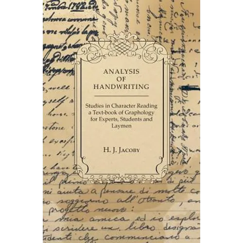 Analysis of Handwriting - An Introduction Into Scientific Graphology - Paperback | Books | Wiccan Center