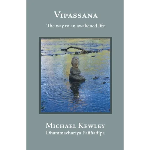 Vipassana - The Way to an Awakened Life - Paperback | Books | Wiccan Center