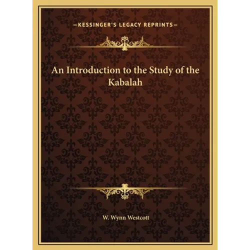 An Introduction to the Study of the Kabalah - Hardcover | Books | Wiccan Center