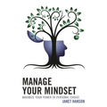 Manage Your Mindset: Maximize Your Power of Personal Choice - Paperback | Books | Wiccan Center