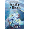 Haunting the Haunted - Paperback | Books | Wiccan Center