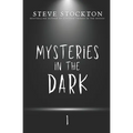 Mysteries in the Dark: Volume 1 - Paperback | Books | Wiccan Center