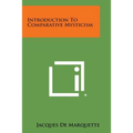 Introduction to Comparative Mysticism - Paperback | Books | Wiccan Center