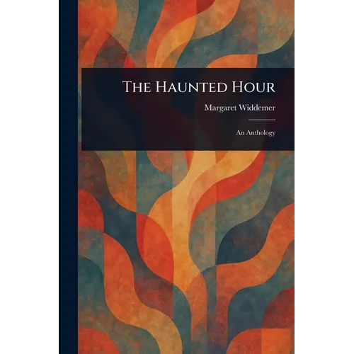 The Haunted Hour - Paperback | Books | Wiccan Center
