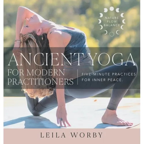 Ancient Yoga For Modern Practitioners - Hardcover | Books | Wiccan Center