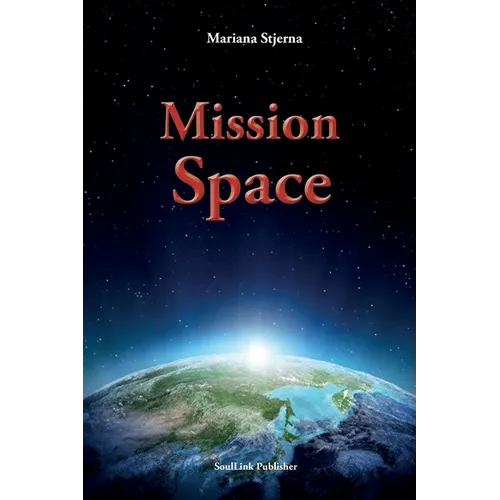 Mission Space: With Start in Agartha - Paperback | Books | Wiccan Center