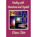 Healing with Gemstones and Crystals - Paperback | Books | Wiccan Center
