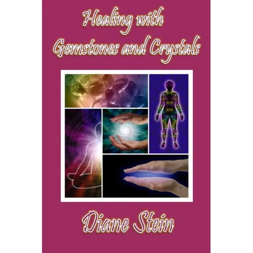 Healing with Gemstones and Crystals - Paperback | Books | Wiccan Center