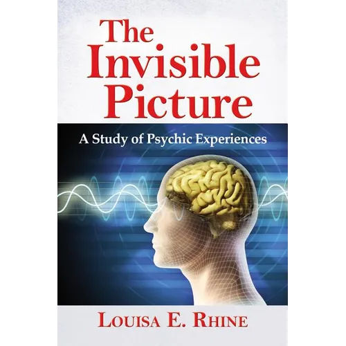 The Invisible Picture: A Study of Psychic Experiences - Paperback | Books | Wiccan Center