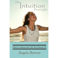 The Intuition Principle: How to Attract the Life You Dream Of - Paperback | Books | Wiccan Center