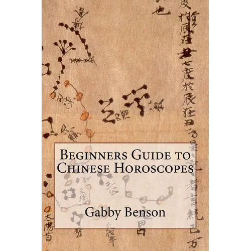 Beginners Guide to Chinese Horoscopes - Paperback | Books | Wiccan Center