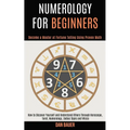 Numerology for Beginners: How to Discover Yourself and Understand Others Through Horoscope, Tarot, Numerology, Zodiac Signs and Wicca (Become a Master - Paperback | Books | Wiccan Center