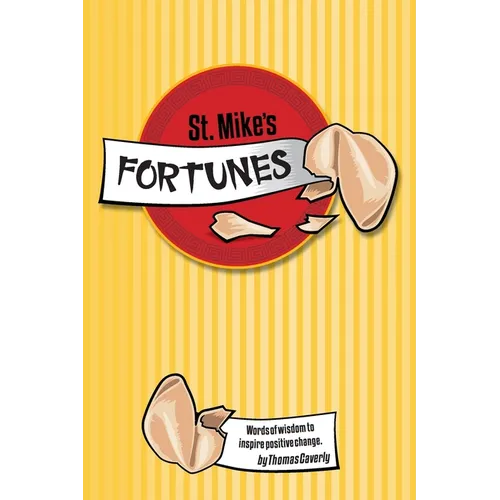 St. Mike's Fortunes: Words of Wisdom to Inspire Positive Change - Paperback | Books | Wiccan Center