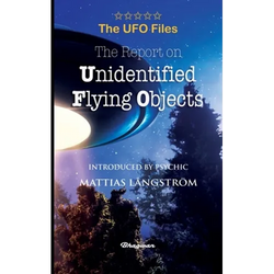 THE UFO FILES - The Report on Unidentified Flying Objects - Paperback | Books | Wiccan Center