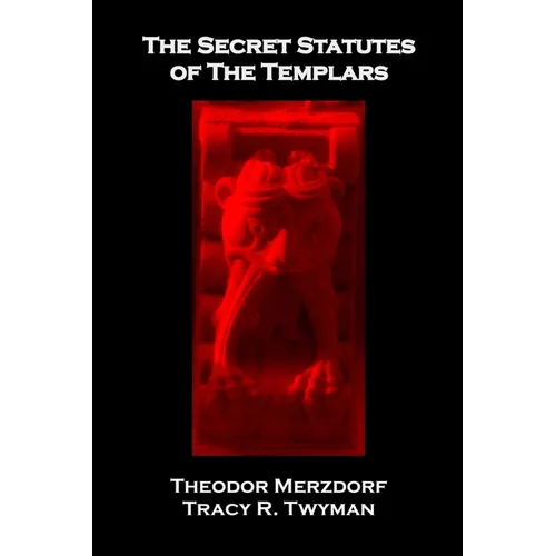 The Secret Statutes of the Templars - Paperback | Books | Wiccan Center