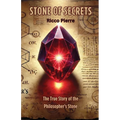 Stone of Secrets: The True Story of the Philosopher's Stone - Paperback | Books | Wiccan Center