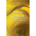 Genesis: Miracles and Predictions according to Spiritism - Paperback | Books | Wiccan Center