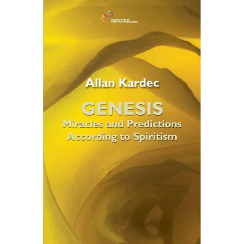 Genesis: Miracles and Predictions according to Spiritism - Paperback | Books | Wiccan Center