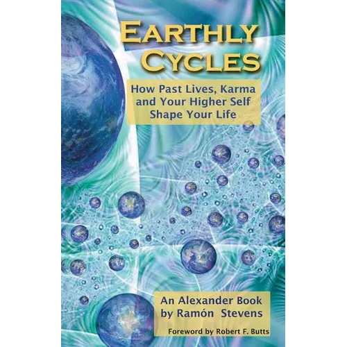 Earthly Cycles: How Past Lives, Karma, and Your Higher Self Shape Your Life - Paperback | Books | Wiccan Center