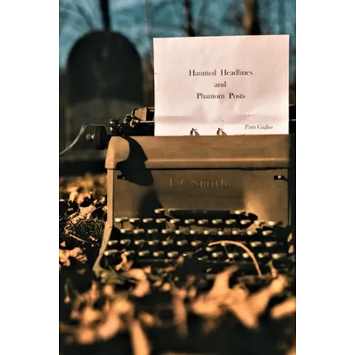 Haunted Headlines and Phantom Posts - Paperback | Books | Wiccan Center