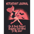 Witchcraft Journal: Journaling & Composition Notebook Pages For Witches & Wiccans To Write In Black Magic Secret Witchery - 8.5"x11" Inches Notepad Wi - Paperback | Books | Wiccan Center