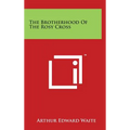 The Brotherhood Of The Rosy Cross - Hardcover | Books | Wiccan Center