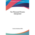 Ten Thousand Dreams Interpreted - Hardcover | Books | Wiccan Center