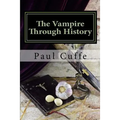 The Vampire through History - Paperback | Books | Wiccan Center