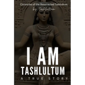 I Am Tashlultum: Mother of Enheduanna - Paperback | Books | Wiccan Center