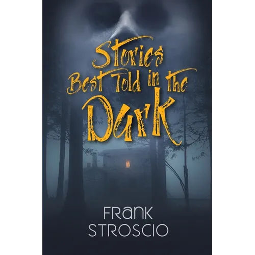 Stories Best Told in the Dark - Paperback | Books | Wiccan Center