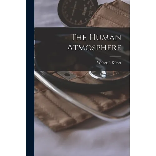 The Human Atmosphere - Paperback | Books | Wiccan Center