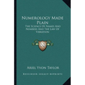 Numerology Made Plain: The Science Of Names And Numbers And The Law Of Vibration - Paperback | Books | Wiccan Center
