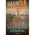 Haunted Missouri - Paperback | Books | Wiccan Center