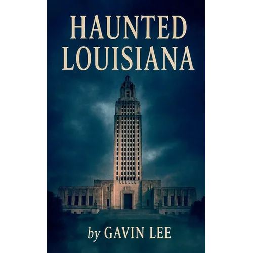 Haunted Louisiana - Paperback | Books | Wiccan Center