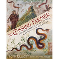 The Cunning Farmer: Agrarian Magical Practices, Mythology, and Folklore - Hardcover